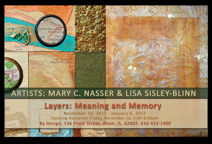 Layers: Meaning and Memory by Mary C. Nasser & Lisa Sisley-Blinn