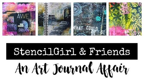 StencilGirl & Friends: An Art Journal Affair