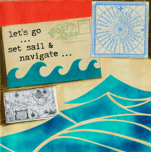 ©2019 Mary C. Nasser, Let's Go Set Sail, mixed-media on stretched canvas, 10 x 10 inches