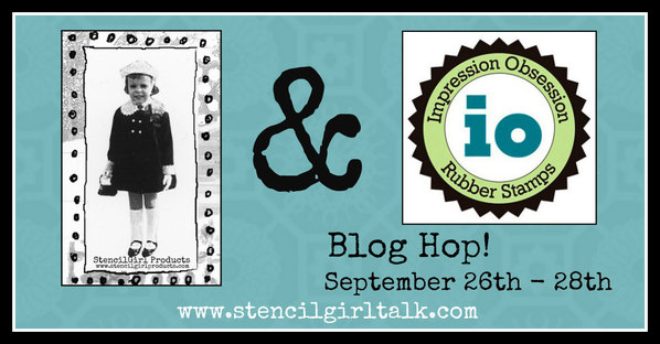 StencilGirl & Impression Obsession Blog Hop